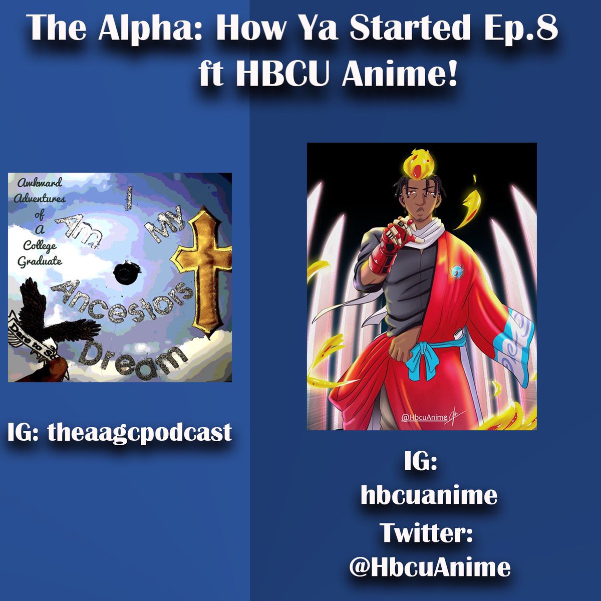 theaajbpodcast's tweet photo. Hey y’all back with another episode! This time it’s featuring Evan of @HbcuAnime . Tap in as you here him talk about the experience of starting the page, the importance of HBCUs and much more! #HBCUGrad #anime #blackcreators #PodInColor https://t.co/0HNDypImhw