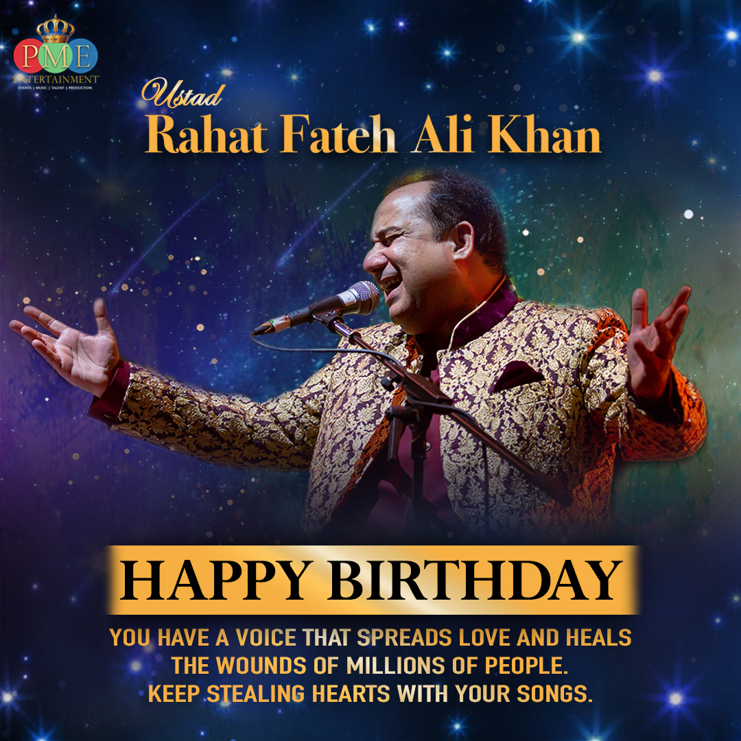 pmeworld's tweet photo. Happy Birthday Ustad Rahat Fateh Ali Khan!

You have a voice that spreads love and heals the wounds of millions of people.
keep stealing hearts with your songs.

#PME #pmeworld #PMEentertainment https://t.co/F1AQEUMXRt