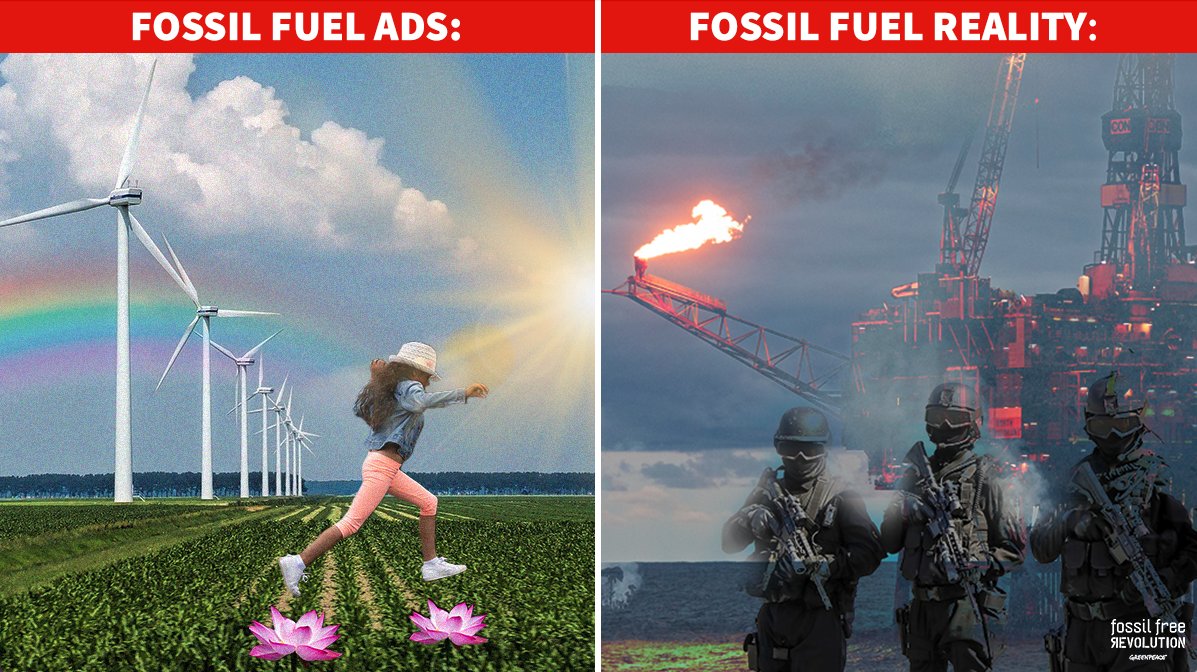 Fossil fuel ads focus on climate-friendly products instead of showing their real face:
 
Climate-wrecking business 👉 Protected by armed soldiers 👉 Paid with our money. 😡
 
This has to stop. Join us to #BanFossilAds 👉 greenpeace.org/fossilfreerevo…
 
#FossilFreeRevolution