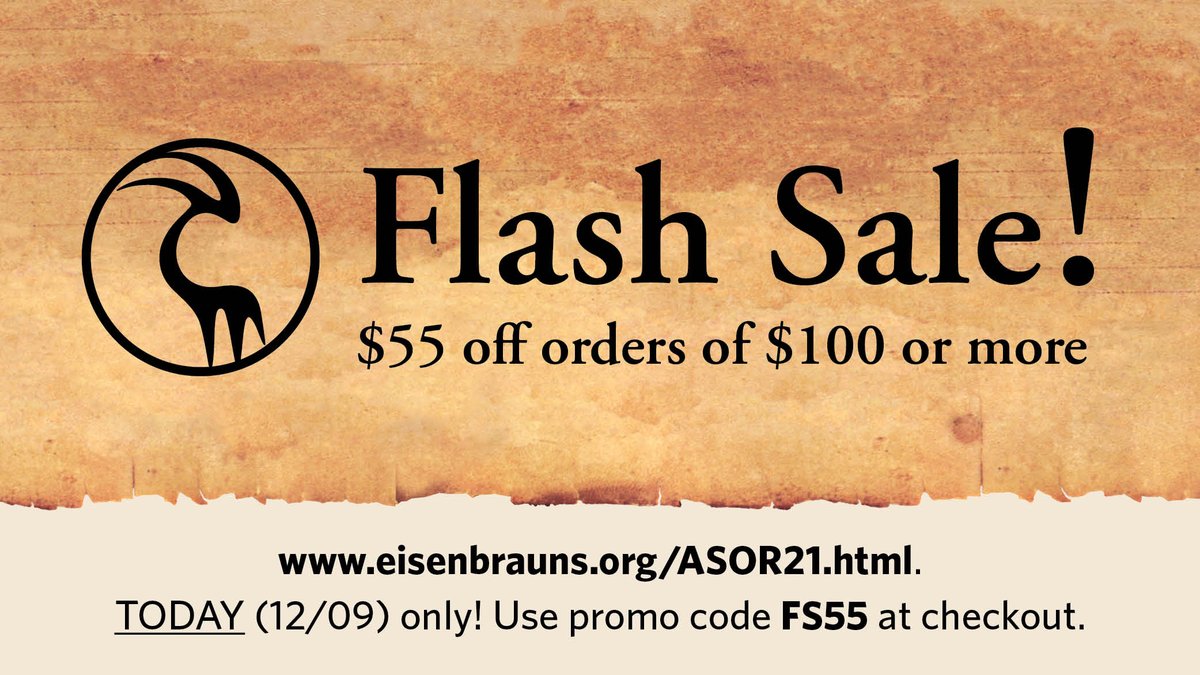 🚨TODAY ONLY!🚨 Take $55 off any order of $100 or more in our #ASOR2021 virtual exhibit with code FS55. Shop here --> eisenbrauns.org/ASOR21.html @ASOResearch