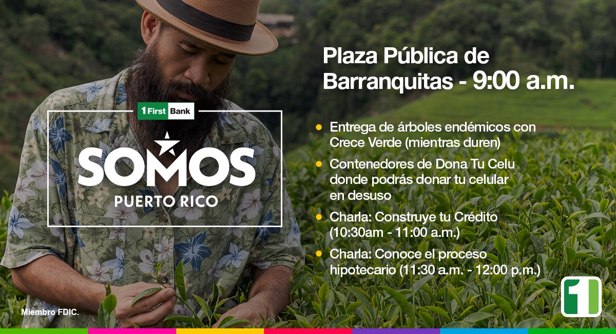 FirstBankpr's tweet photo. Gracias a la iniciativa SOMOS Puerto Rico de @GFRMedia el 16 de diciembre, estaremos en la Plaza Pública de #Barranquitas de 9:00 a.m. a 1:00 p.m. ¡Date la vuelta! #DonaTuCelu #CreceVerde https://t.co/WhH2BCtuRU