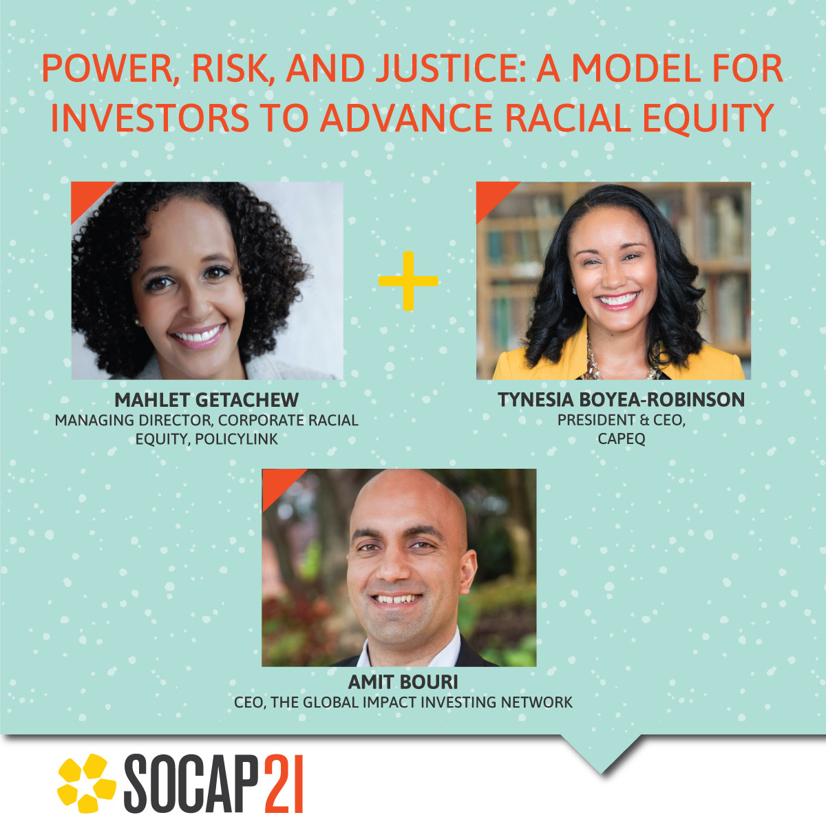 Graphic for the SOCAP21 session "Power, Risk, and Justice: A Model for Investors to Advance Racial Equity."
