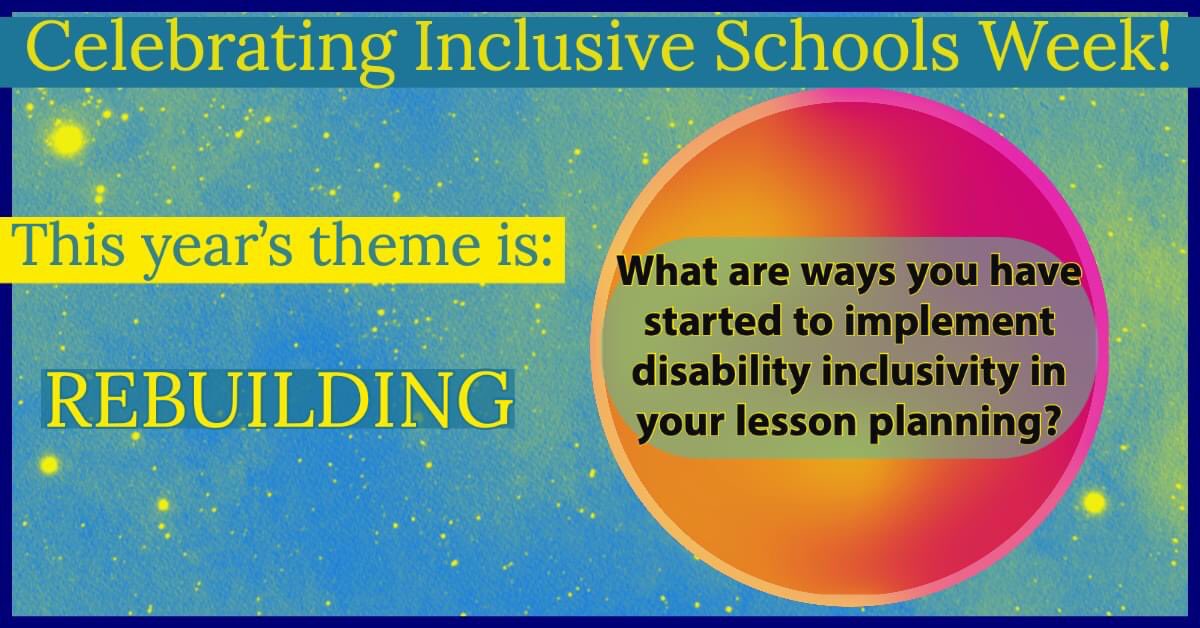 DisabilityEqua1's tweet photo. Hello Everyone!

It’s Inclusive Schools Week! The @ISchoolsNetwork  celebrates the first full week of December as Inclusive Schools Week every year. 
This year the theme is Rebuilding!

#InclusiveSchoolsWeek #ISW2021 #InclusiveSchools https://t.co/JlT1I8Yy08