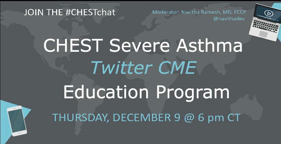 CHESTCritCare's tweet photo. Join the #CHESTChat this evening on severe asthma, Thursday, Dec. 9, 6-7pm CT

Read the #CHESTtweetorial, join the discussion, and earn CME!! 
Moderated by @navithadev 
Link to tweetorial: 
https://t.co/kUvIMfqWC9  

#CHESTasthma
#CHESTTrainees
#CHESTCritCare https://t.co/Qts0I7IFsO