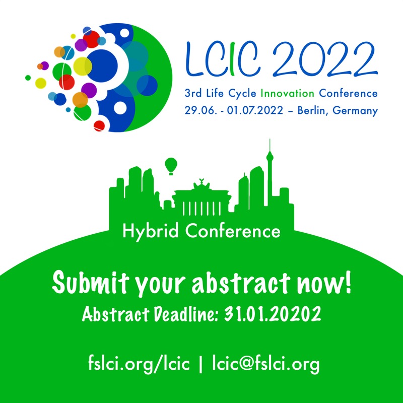 lcic2024's tweet photo. We are excited to invite you to submit your #abstract for our 3rd Life Cycle Innovation Conference (#LCIC2022), which will take place from 29 June - 1 July 2022 in Berlin, Germany and virtually around the world! https://t.co/c288rG1lRE #lca #innovation #conference https://t.co/vV9enSuZbD