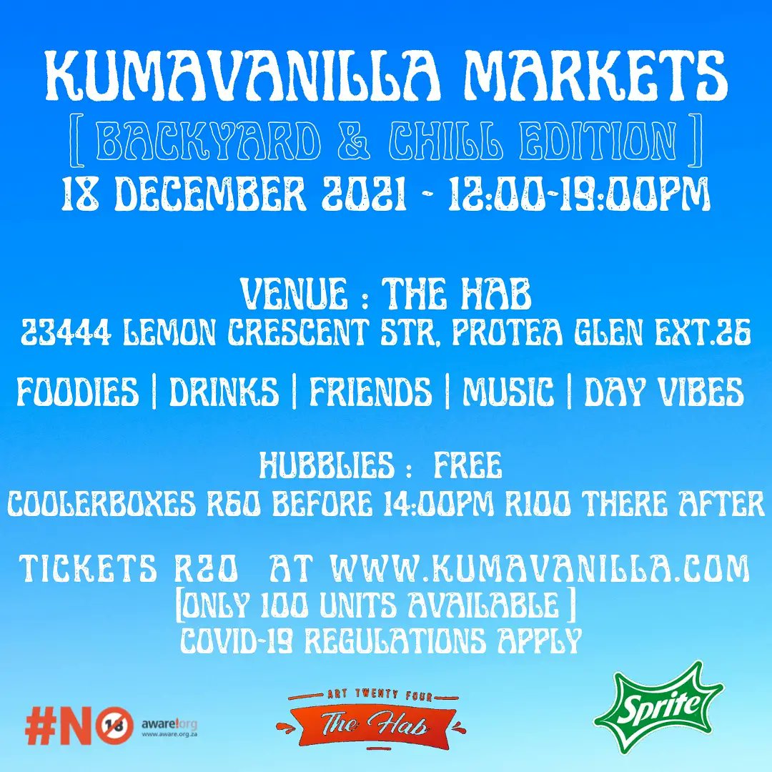 kumavanilla's tweet photo. Hello Family come join for us for Kumavanilla Markets Backyard &amp; Chill edition
18 DECEMBER 2021 
The Hab Protea Glen 📍 

Tickets are R20 at https://t.co/urCtxEdAXI 🎟️  see you there https://t.co/0o0QLkQTWn