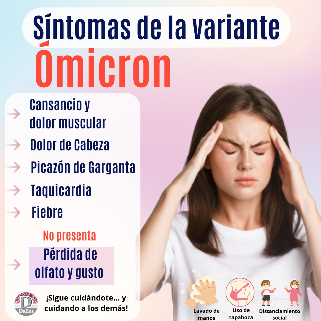 DallasSA_'s tweet photo. Les compartimos algunos de los síntomas de la nueva variante #Ómicron, ante la presencia de alguno de ellos, consulta con tu médico o unidad de salud más cercana. Recuerda seguir con las medidas de salud correspondientes para evitar contagios de #COVID19. ¡Cuidémonos todos!... https://t.co/wyrBIKRoUp