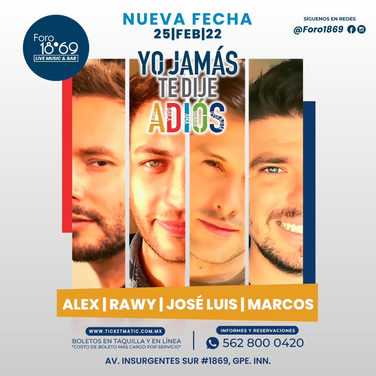 ¡SEGUNDA FECHA! Debido al éxito de la función del 26 (agotada) ahora podrás disfrutar de #YoJamásTeDijeAdiós también el viernes 25 de febrero de 2022.
Alex | Rawy | José Luis | Marcos

Boletos disponibles en ticketmatic.com.
#GrupoUFF

<a href="/Foro1869/">Foro 1869</a>