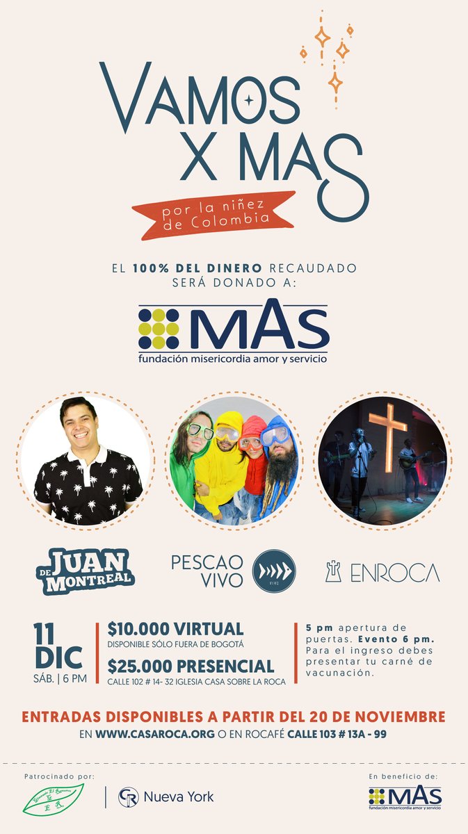 fundamascol's tweet photo. Este sábado 11 de diciembre te esperamos junto a @pescaovivo @juandemontreal @enrocaworship para una noche de música, misericordia y amor.
100% del dinero recaudado será donado a la fundación M.A.S.  Adquiere tus entradas 👇👇
https://t.co/uUORlNSlp1 o Rocafé CALLE 103 # 13A - 99 https://t.co/kxlAK9YPM6