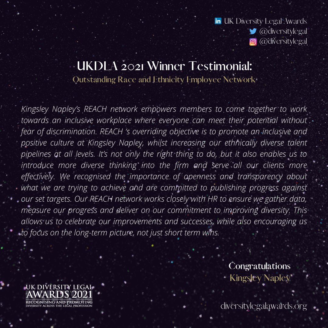 This year’s OUTSTANDING RACE &amp; ETHNICITY EMPLOYEE NETWORK award goes to <a href="/kingsleynapley/">Kingsley Napley LLP</a>. The firm’s REACH network focuses on gathering data, measuring progress to strengthen the commitment to improving diversity.