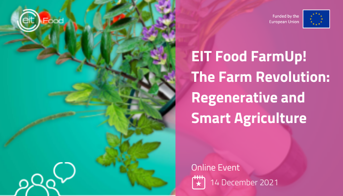 👀Take part in <a href="/EITFood/">EIT Food</a> ’s online seminar and explore the latest in agrifood #innovation - from the farmers leading a #sustainable revolution, to the pioneering start-ups transforming the sector with new technology.

Register here➡️ bit.ly/3rRAuSg