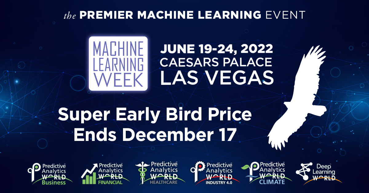 The Super Early Bird deadline is approaching fast. Register before Friday, December 17 to save up to $200 on your MLW 2022 pass! predictiveanalyticsworld.com/machinelearnin…

#MLweek #DataScience #MachineLearning #PredictiveAnalytics #DeepLearning