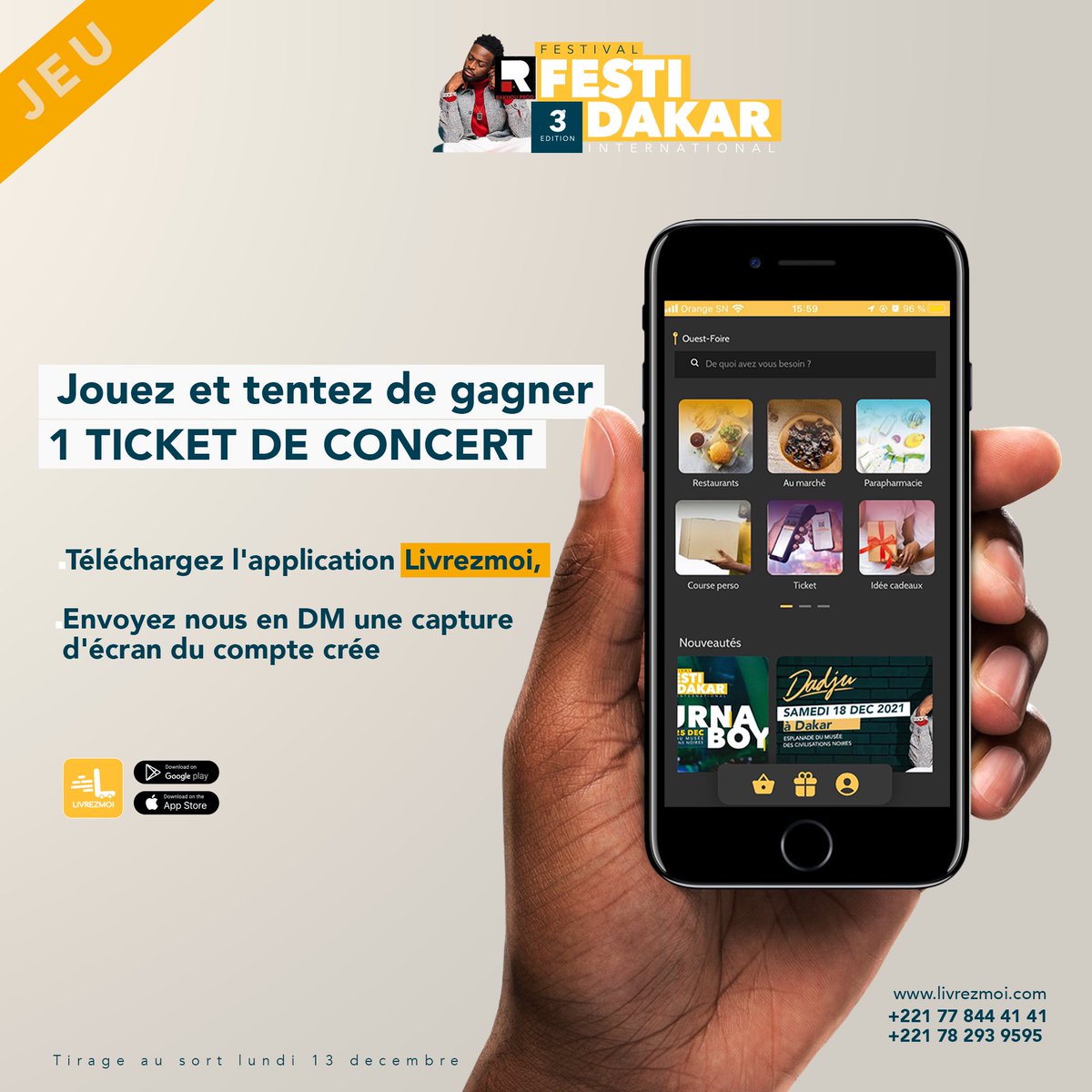 livrezmoi's tweet photo. Qui veut des places pour le concert de Dadju ⁉️ 🤩
C’est simple : 
- Télécharge l’application Livrezmoi 
- Envoie en DM la capture du compte créé 
Gaaw lene 🏃🏾‍♂️
Tirage lundi 13 décembre 

#livrezmoi #concertdadju #dadju #livraison #concert #dakar #dakar2021 #senegal #festidakar https://t.co/nbf9ypNEzL