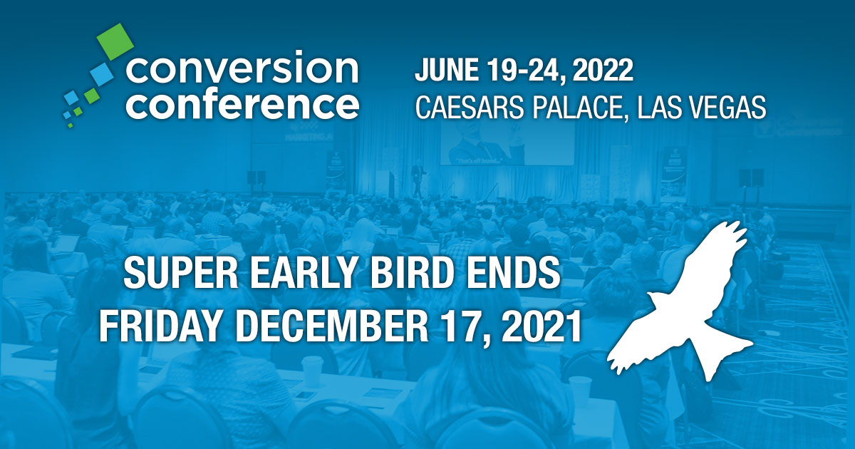 The Super Early Bird deadline for Conversion Conference Las Vegas 2022 is approaching fast. Register before Friday, December 17 to save up to $100 on your conference pass! conversionconference.com/registration/

#DigitalGrowth #ConversionConf
