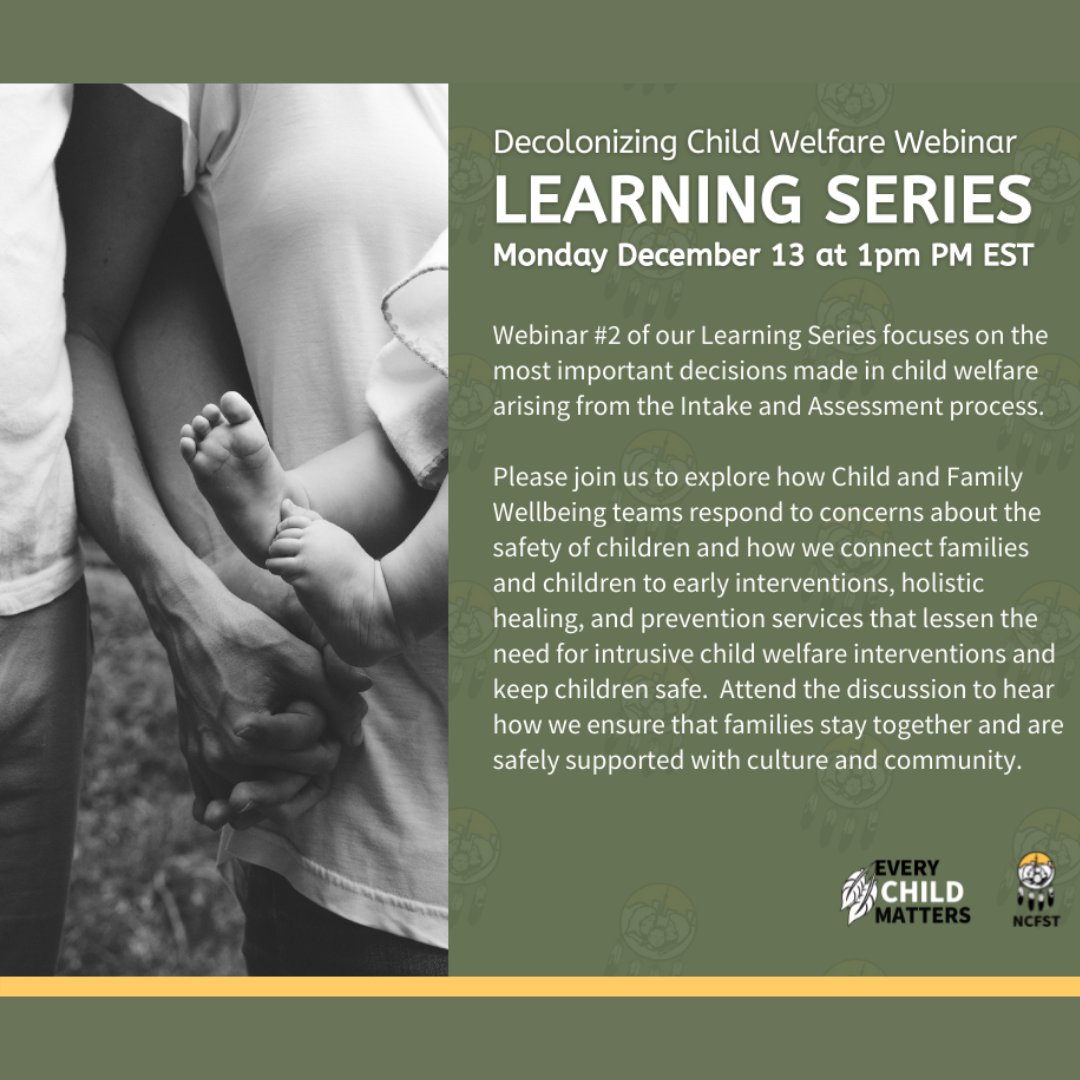 NCFST's tweet photo. Please join #NCFST at the 2nd Decolonizing Child Welfare Webinar Learning Series on Dec.13 at 1pm! This Zoom session will focus on the most important decisions made in child welfare arising from the Intake and Assessment process. 

Please register here: https://t.co/b5YyTaW2N1 https://t.co/2TNArYQD8I