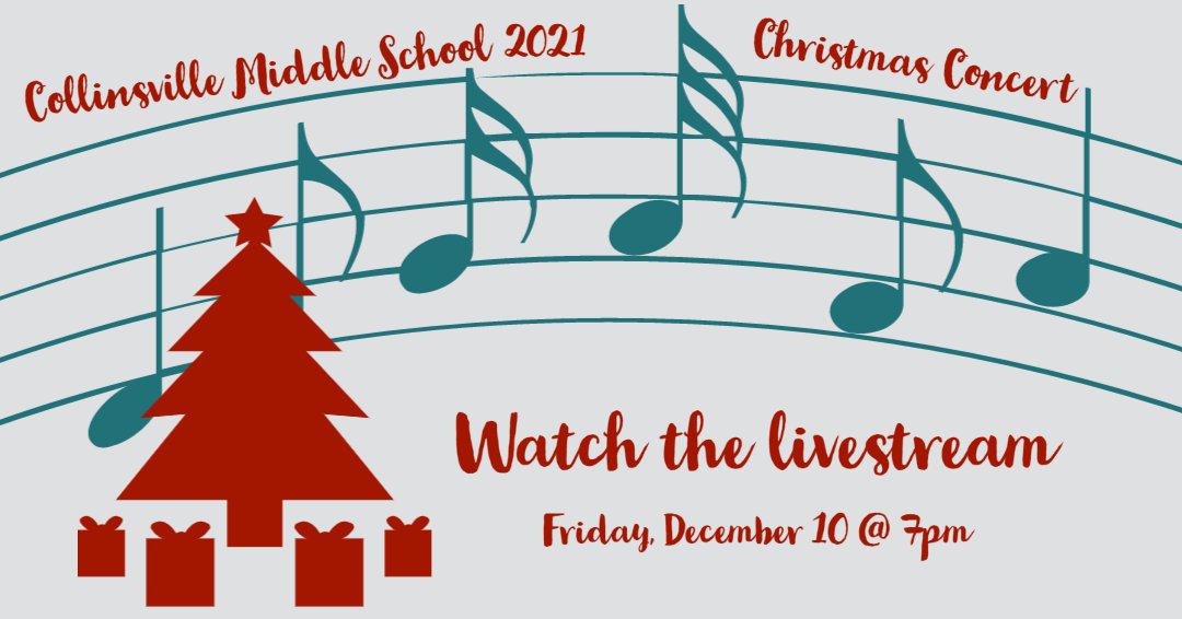 CUSD10's tweet image. The Collinsville Middle School Holiday Concert will be livestreamed tomorrow night - Friday, Dec 10 at 7pm - on the CMS Athletics YouTube Channel. Use this link to enjoy the music from the comfort of your home: youtube.com/channel/UCCVtX…