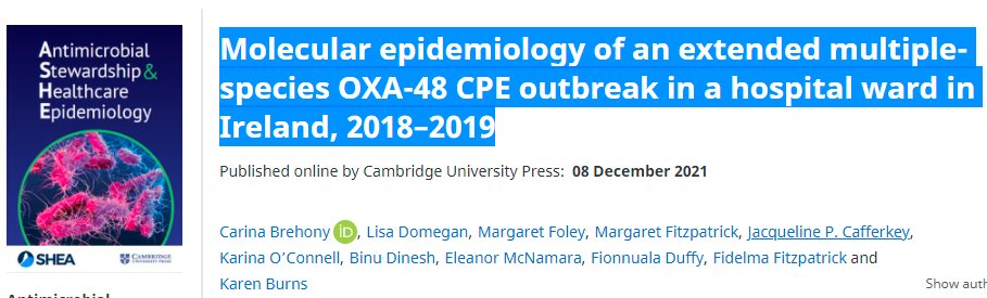New publication 📢
Molecular epidemiology of an extended multiple-species OXA-48 CPE outbreak in a hospital ward in Ireland, 2018–2019 
bit.ly/3GxevnQ