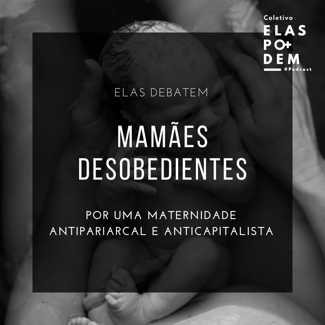 PodemElas's tweet photo. Tem episódio novo para fechar com chave de outro a temporada 2021! "Por uma maternidade desobediente". ⚓ https://t.co/9pMpAzTX9H 
#maternidade #feminismo #mulherespodcasters https://t.co/0RvuaqhCGn