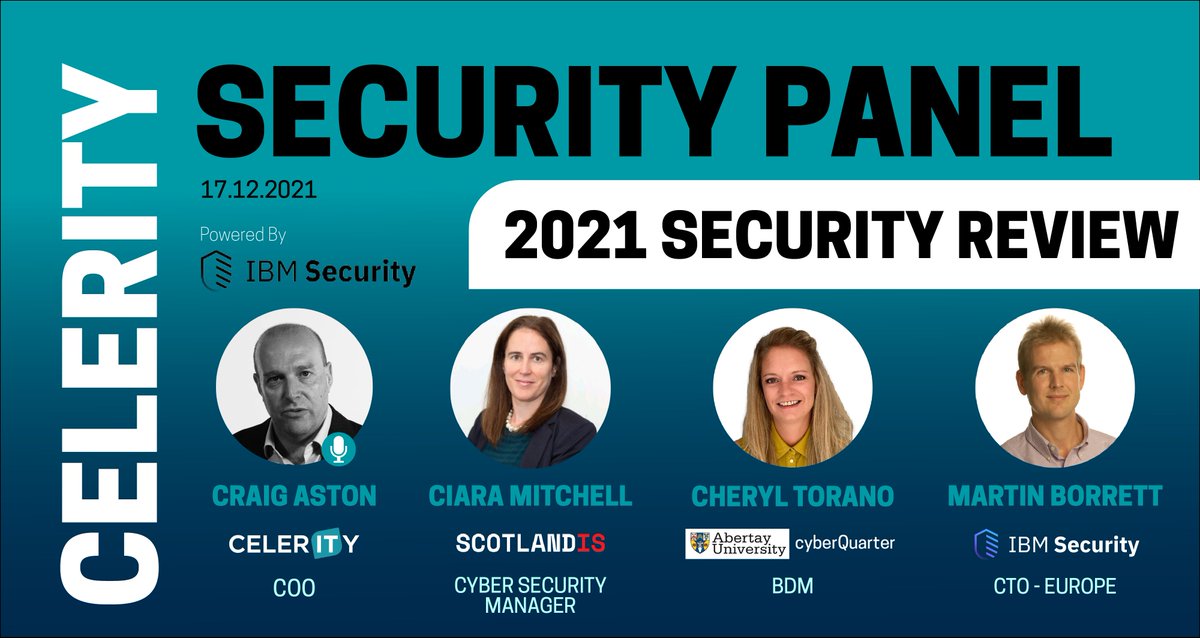 CelerityLimited's tweet image. Join us on the 17th Dec as we take a look back at the 2021 #cybersecurity landscape with @craiga0273 hosting @CiaraMitchellXX, @torano_cheryl &amp;amp; @borretm in the final #securitypanel of the year bit.ly/3DEZM8c @IBMUKI @disruptivelive @IBMPartners @TheITinsider