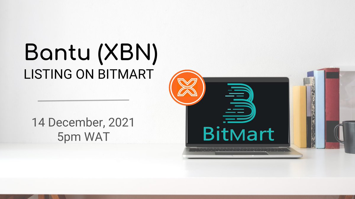 ☂️#BantuArmy  $XBN is about to be listed on <a href="/BitMartExchange/">BitMart</a> on 14th December 2021, by 5pm WAT.

Retweet this message to your friends to get 12.12 XBN right into your BantuPay wallet ☂️