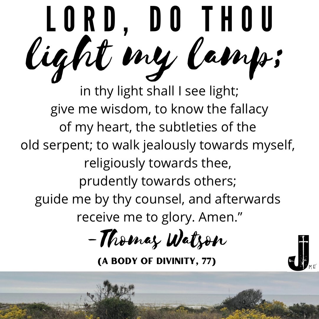 pastorjoshmw's tweet photo. “…prudently towards others; guide me by thy counsel, and afterwards receive me to glory. Amen.” (2/2) -Thomas Watson
(A Body of Divinity, 77)
#ThomasWatson
#Prayer
#ABodyOfDivinity
#Puritans https://t.co/zwjsRnuLSL
