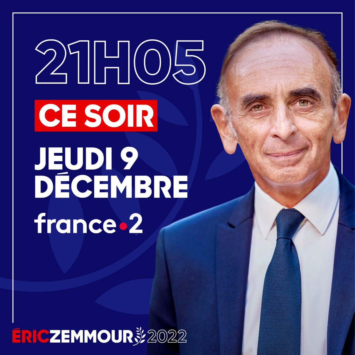 ZemmourEric's tweet photo. À ce soir, 21h sur @France2tv ! 
#Élysée2022 https://t.co/y9bMFYhLmj