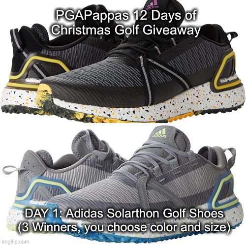 PGAPappas's tweet photo. DAY 1: PGAPappas 12 Days of Christmas Golf Giveaway

🎁 Adidas Solarthon Golf Shoes
(3 Winners, you choose color and size) #JingleBAM!

To enter:
🎄 Retweet
🎄 Follow @PGAPappas and @adidasGolf 

#ReleaseTheKringle! 
https://t.co/Rwa2ib6v8O https://t.co/kjkXVWipBV