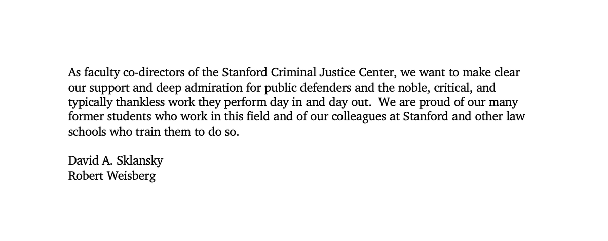 A statement from my colleague Robert Weisberg and me about public defenders: