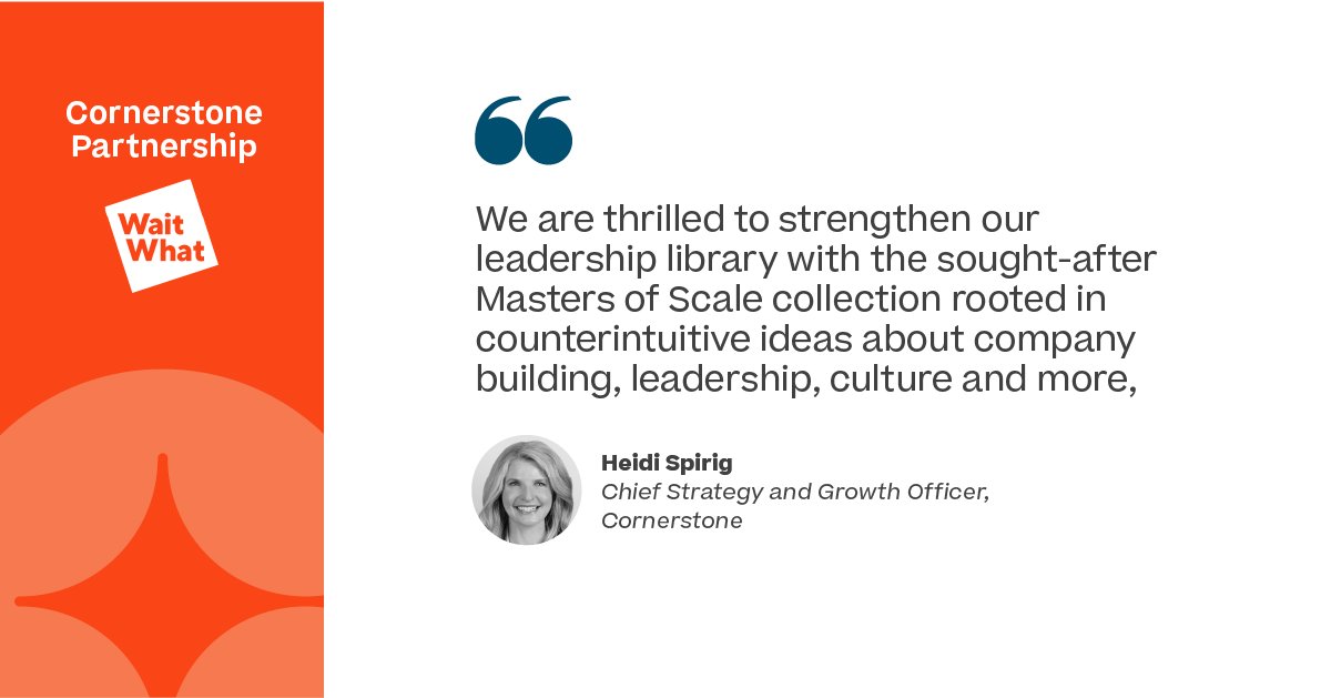CornerstoneInc's tweet photo. #ICYMI:🎙  We're excited to announce our exclusive partnership with the award-winning @mastersofscale  podcast and deliver to organizations worldwide through Cornerstone Content Anytime (CCA). 🗞https://t.co/oIONC93xft https://t.co/VHP5z4VdEw
