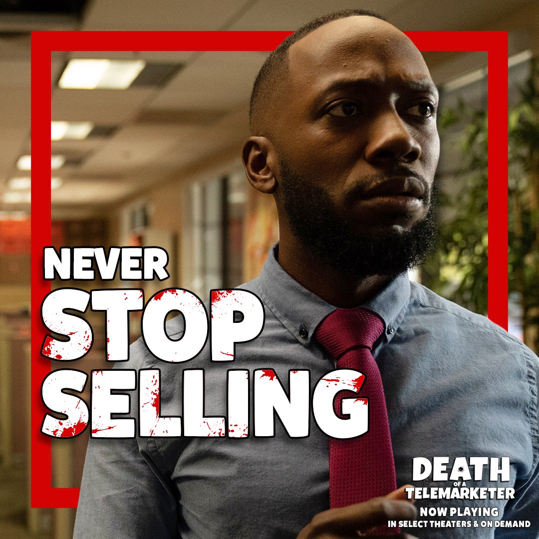 telemarketermov's tweet photo. Never. Stop. Selling. 📞 Lamorne Morris stars in #DeathofaTelemarketer - now playing in select theaters and on demand. https://t.co/0WCLPIPN8i
