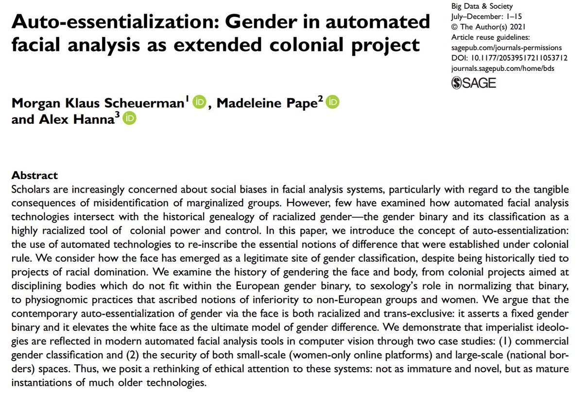SUPER excited to announce: "Auto-essentialization: Gender in automated facial analysis as extended colonial project" by myself and my amazing collaborators <a href="/Madeleine_Pape/">Madeleine Pape</a> and <a href="/alexhanna/">Alex Hanna (اليكس حنٌا)</a> where we critically analyze gender in facial analysis journals.sagepub.com/doi/full/10.11…