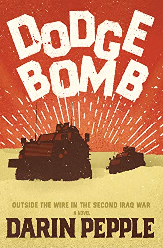 #ICYMI Jon Farr #Reviewing | Dodge Bomb: Outside the Wire in the Second Iraq War | By Darin Pepple 

#TheBridgeReads #MilitaryFiction 

https://t.co/CWbjn9G39w https://t.co/aQLIGhoDy9