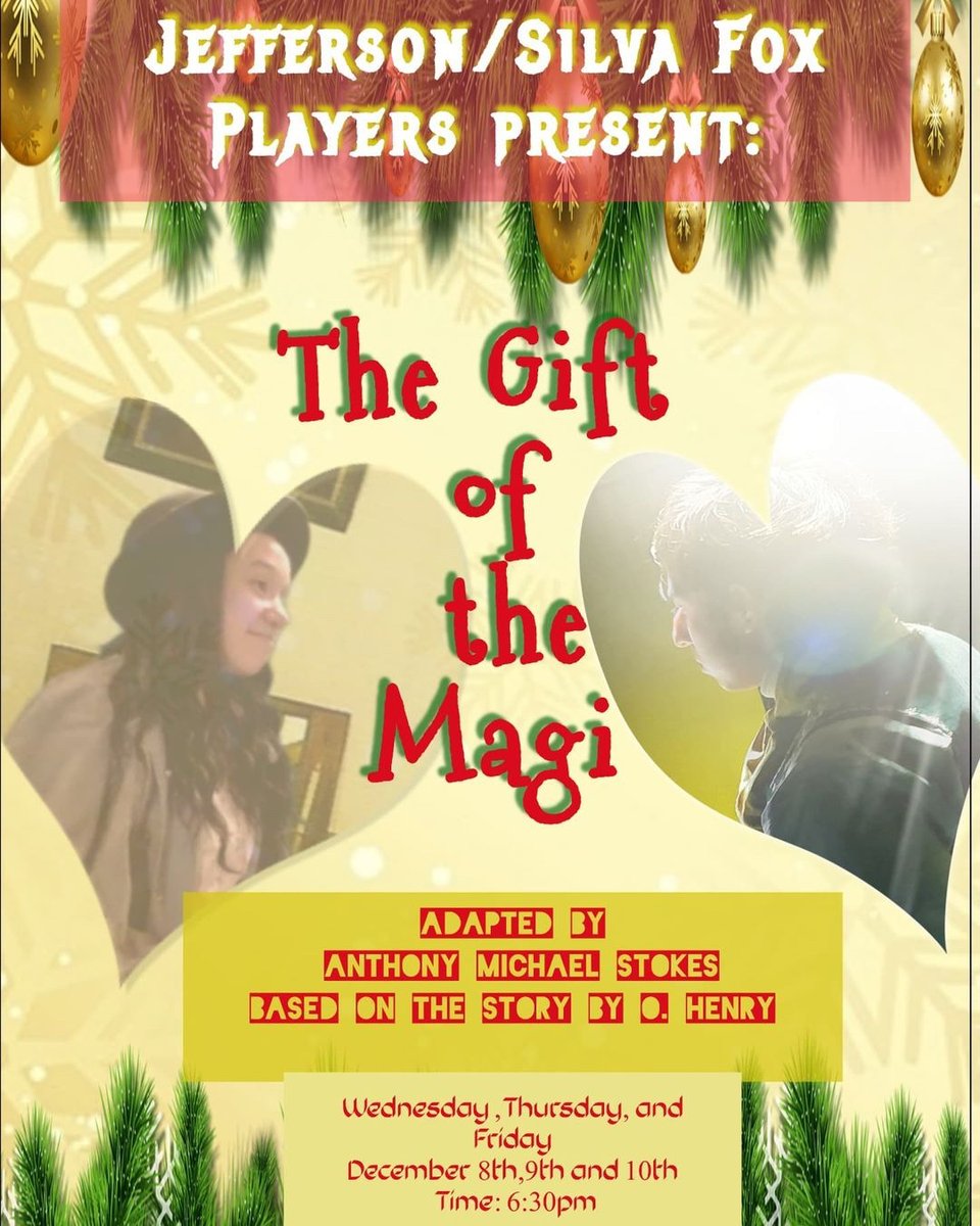 ELPASO_ISD's tweet image. A Christmas 🎄  classic tale just in the time for the holidays! The @JSHS_Official Fox players 🎭  will perform, ✨ &quot;The Gift of the Magi&quot;✨ today and tomorrow at 6:30 p.m. at the Silva auditorium. 

Support our @EPISDFIneArts students! #IamEPISD @Jeffers51888630