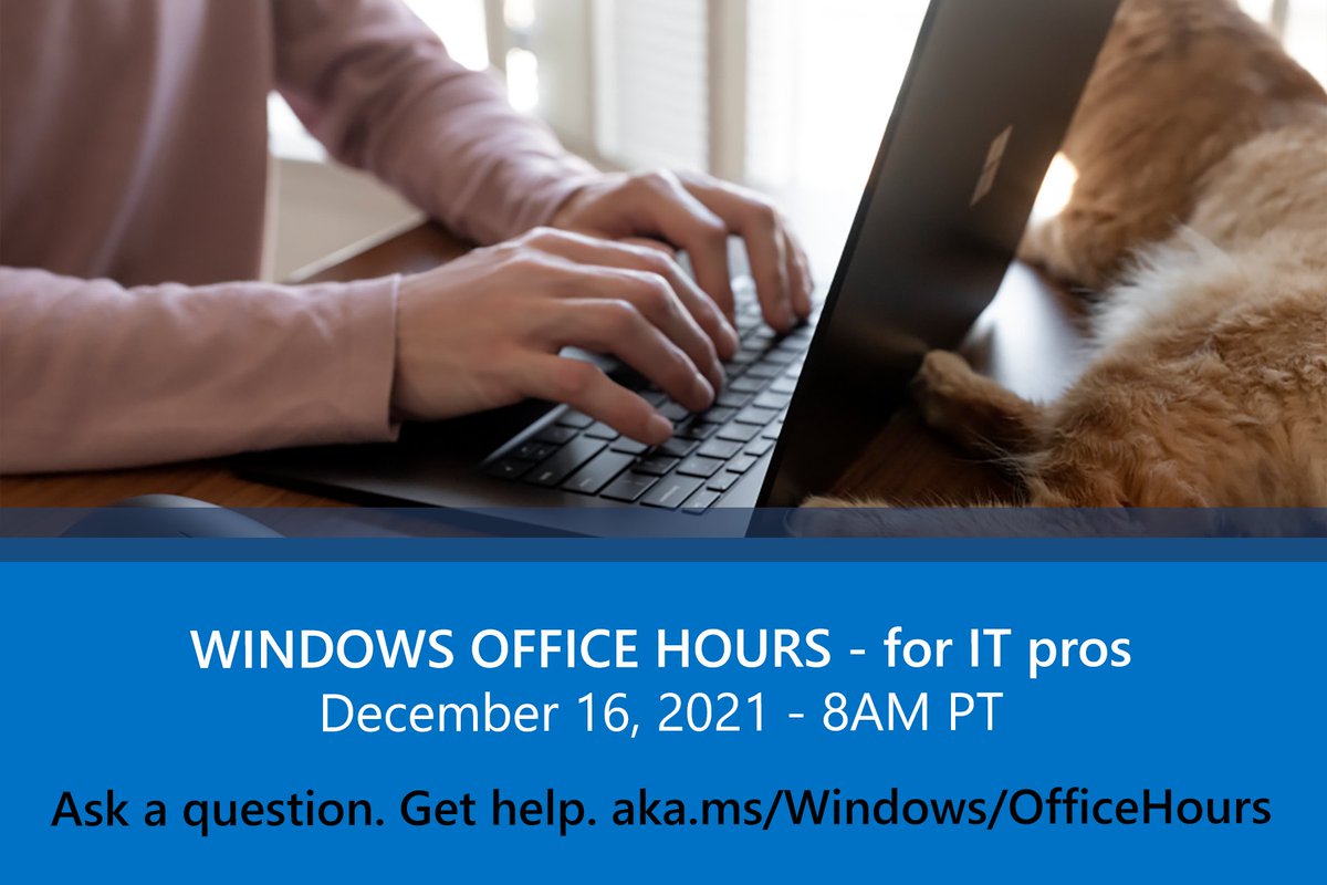 IT pros: Join us for #Windows Office Hours this Thursday, December 16th at 8am PT! Questions about Windows 11 adoption? Managing updates? Reporting and analytics?

Visit aka.ms/Windows/Office… to add it to your calendar. 

#Windows11 #MSIntune #Windows10 #TechTwitter