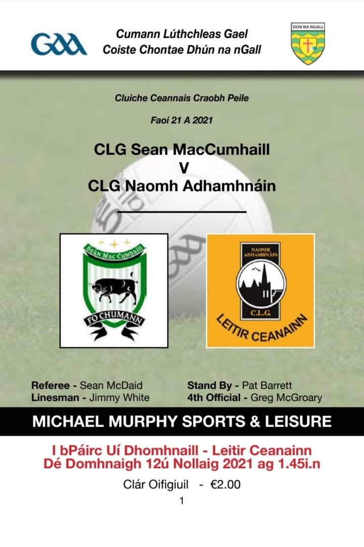officialdonegal's tweet image. ⁦@MMurphySports⁩ U21A final ⁦@MacCumhaills⁩ v ⁦@StEunansGAA⁩ on Sun in O’Donnell Park is now at 1.45 pm