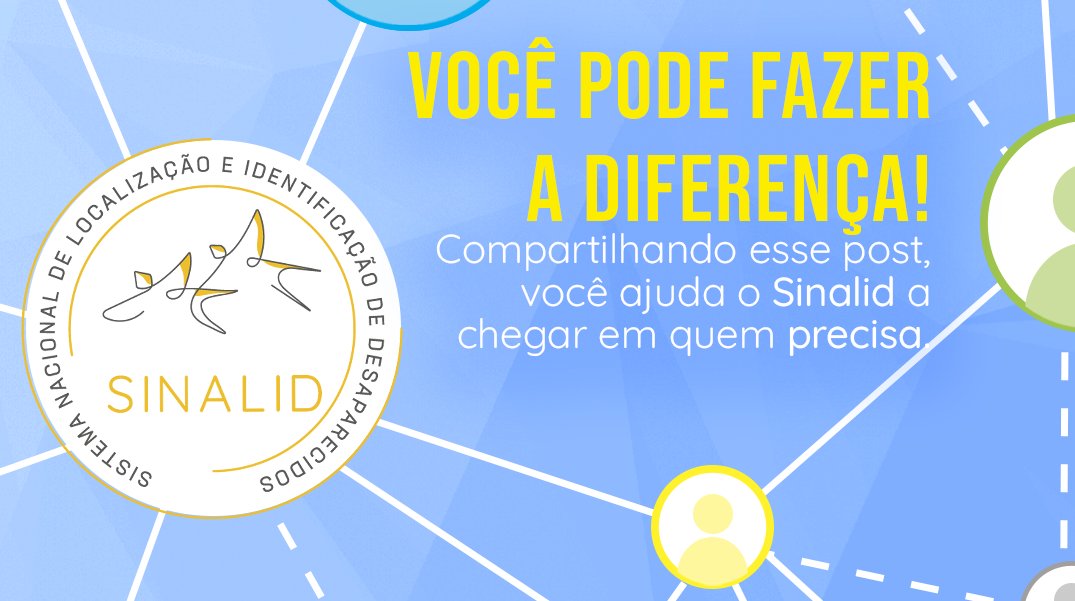 OficialSinalid's tweet photo. Você sabia que o Brasil conta com uma rede nacional dedicada a enfrentar o desaparecimento?
O Sinalid conecta instituições e pessoas em todo o Brasil, aumentando as chances de reencontro.
Conheça esse trabalho:
Curta a página oficial do #Sinalid. E compartilhe essa postagem! https://t.co/ppLnYEuzGI