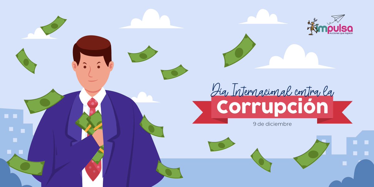 Impulsa11's tweet photo. La corrupción engendra más corrupción y fomenta una cultura destructiva de impunidad.
9 de diciembre Día Internacional contra la Corrupción, https://t.co/Qt976j7PDx