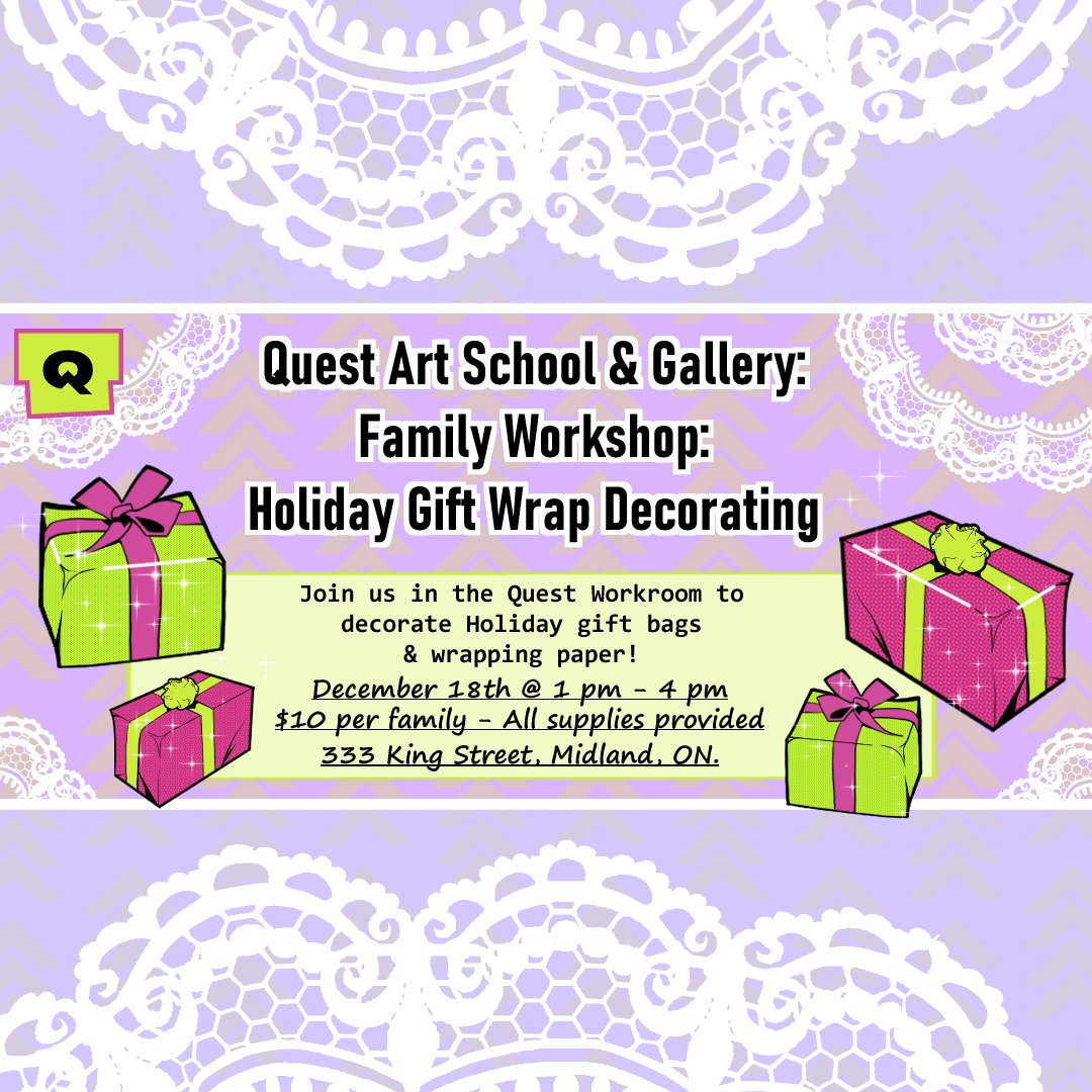 Saturday, December 18th @ 1pm-4pm! Join us in the Quest Workroom to decorate Holiday gift bags and wrapping paper! 10$ per family! FEW SPOTS LEFT! Register at: eventbrite.ca/e/family-works…