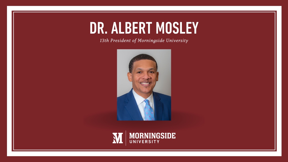 The Morningside University Board of Directors has announced that Dr. Albert Mosley will serve as the 13th president of Morningside University.

On behalf of our entire campus community, congratulations to Dr. Mosley and family!
#MSIDEPROUD

morningside.edu/about/presiden…