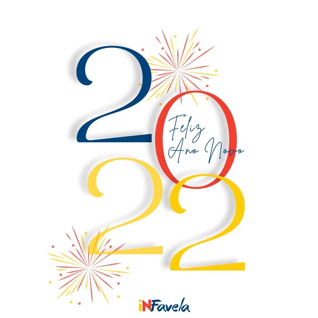Nos despedimos de 2021 e damos boas vindas a 2022! Que ele venha repleto de coisas boas e conquistas para todos. 
Para este ano a InFavela tem planos para gerar mais oportunidades, e consequentemente, alegria para os moradores de favela. 

Feliz ano novo! 🎆🎇