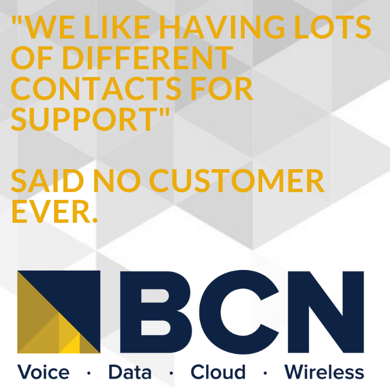 BCNTelecom1's tweet photo. With BCN customers have a single point of contact for support. That’s right, just one. Make your customers happy. #happycustomer #bcnsupport https://t.co/RgppUtn3Fj