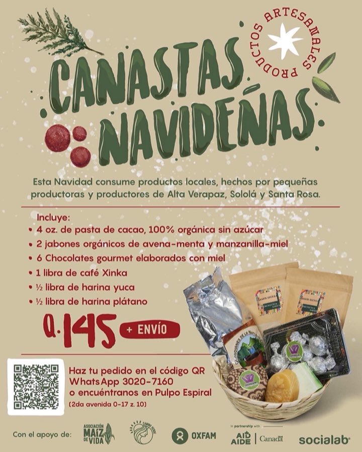 ¡En esta Navidad consume local, consume consciente! No te quedes sin tu canasta con productos locales hechos por pequeñas productoras y productores de Alta Verapaz, Santa Rosa y Sololá! 🎄🎁 

Haz tu pedido al WhatsApp 3020-7160 o a través del código QR.