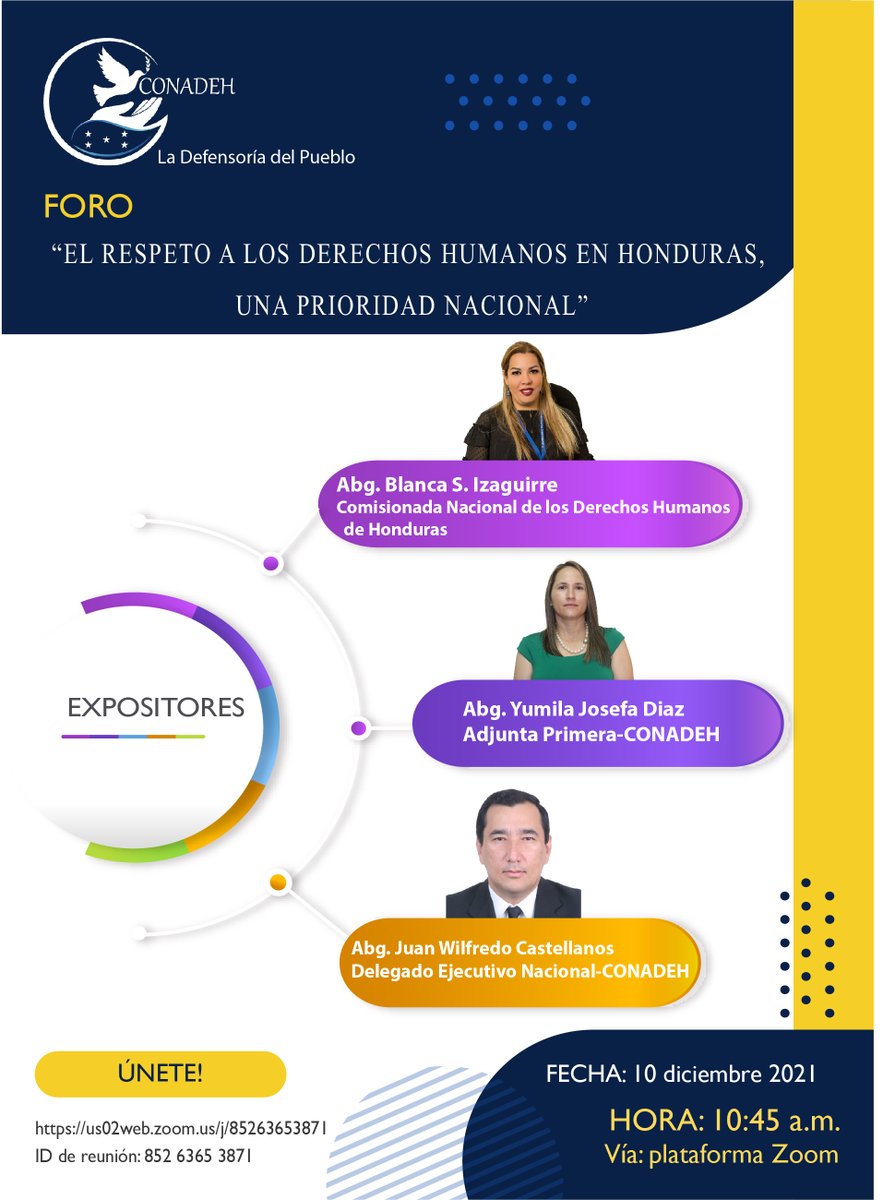 CONADEH's tweet image. En el marco de la celebración del #DíaDeLosDerechosHumanos el #CONADEH realizará el #Foro virtual &quot;Respeto a los Derechos Humanos en Honduras, una Prioridad Nacional&quot;.

Conoce a los expositores👇