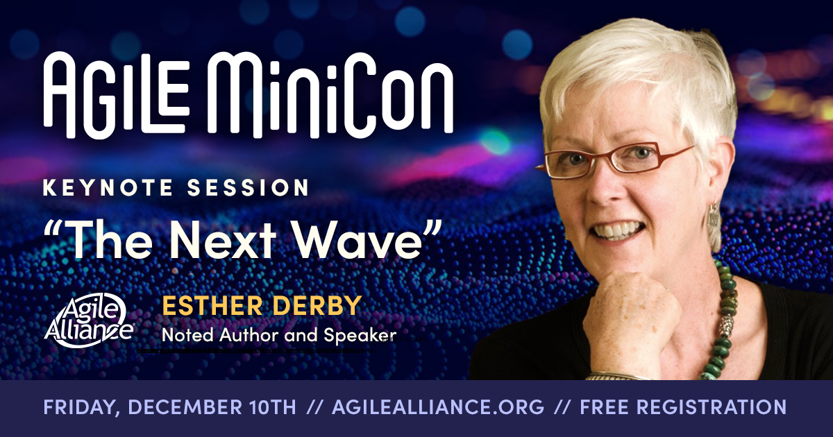 AgileAlliance's tweet image. Starting in just 1 hour! Don’t miss the keynote, “The Next Wave.” from @estherderby at our FREE #AgileMiniCon. Celebrate the 20th anniversary of @AgileAlliance with noted speakers, networking spaces and more! 

RSVP NOW: agilealliance.org/minicon

#agile #agilecoach #futureofwork