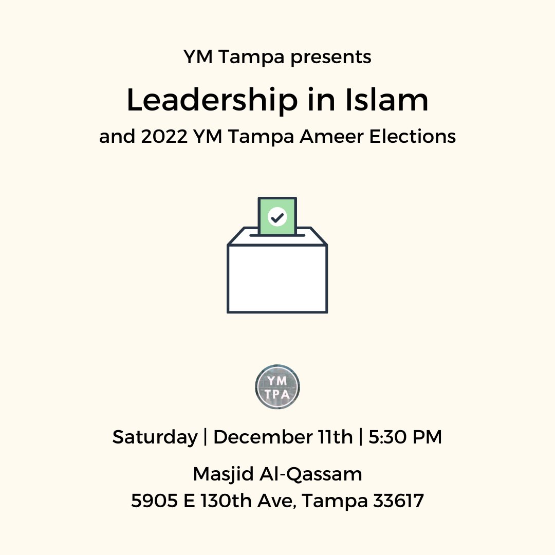 YMTampa's tweet photo. 2022 YM Tampa Ameer Elections!
_
Asalamu alaikum brothers! We'll be meeting this Saturday at Masjid Al-Qassam at 5:30 PM for a halaqa about Leadership in Islam.
_
Right after, we'll be electing a coordinator for YM Tampa for 2022, so don't miss!
_
#YMTampa https://t.co/RWwdKRHjsb