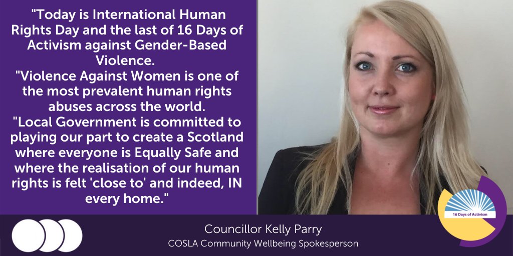 Violence against women is one of the most prevalent human rights abuses across the world. Local Government is committed to playing our part to ensure everyone is Equally Safe and where the realisation of our human rights is felt 'close to' and indeed, IN every home. #16Days