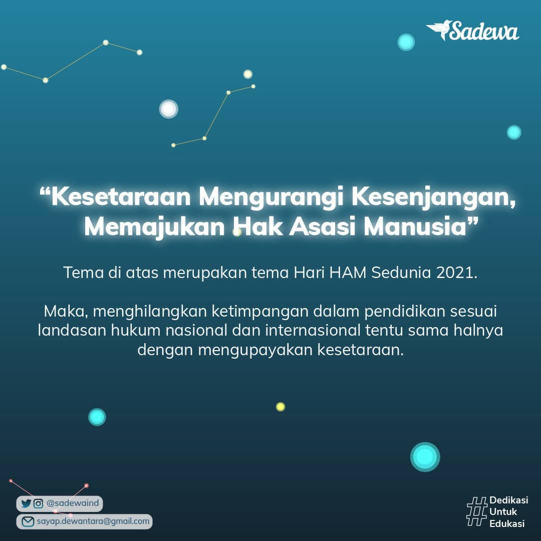 SadewaIND's tweet photo. Faktanya, kita memang masih berjuang untuk memajukan pendidikan di Indonesia.
Maka dari itu, yuk kita terus bergerak untuk memajukan kesetaraan dalam berbagai bidang, khususnya pendidikan!
#SayapDewantaraIndonesia #SayapDewantara #HAM #humanrights #HumanRightsDay #HariHAMSedunia https://t.co/bScW1zp47q