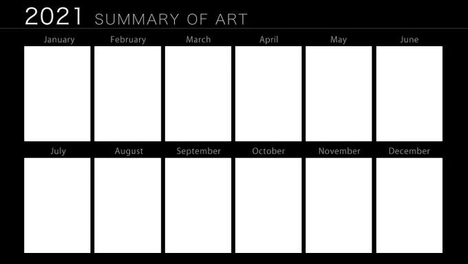 毎年恒例、1年を振り返るイラストまとめテンプレ2021年版を作成しました。ご利用報告不要、ご自由にお使いください。加工やアレンジもOK。使用例はツリーに繋ぎます。/ Art Summary template for 2021. Feel free to use#Artsummary2021 