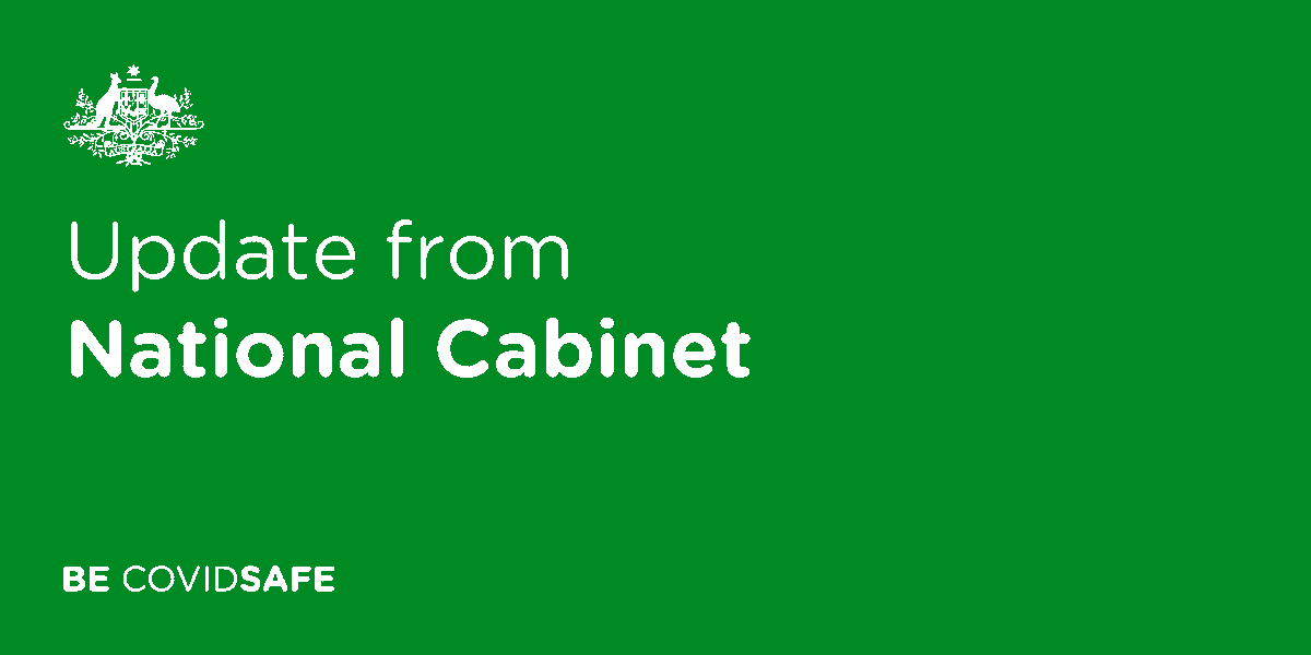 ausgov's tweet photo. Update from National Cabinet: https://t.co/VCjVoNMYl4 https://t.co/9eALB2zufa
