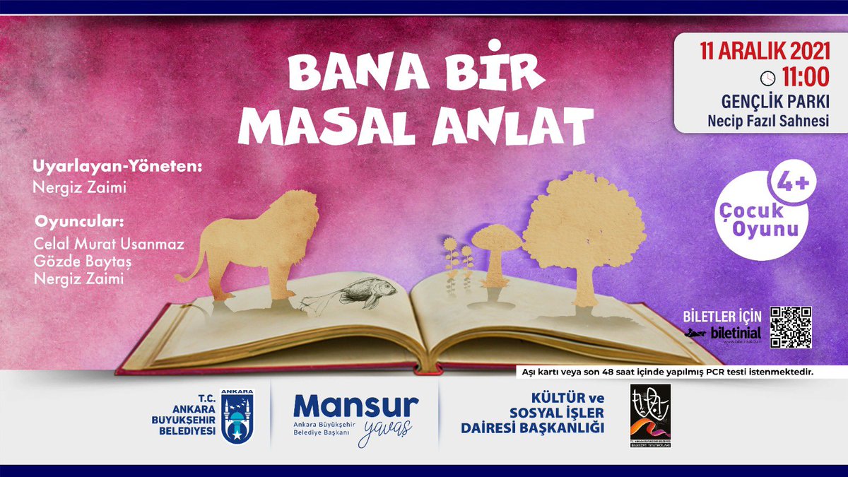 🥳 Sevgili Çocuklar;

Birbirinden eğlenceli çocuk tiyatrosu oyunlarımız sizi bekliyor.

Tüm halkımız davetlidir.

🎈Bana Bir Masal Anlat 
🗓 11 Aralık 2021 
🕚 11.00
📍 Gençlik Parkı Necip Fazıl Sahnesi

Rez: biletinial.com
